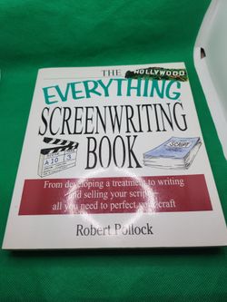 The Everything Screenwriting Book by Robert Pollock