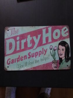 Vintage Dirty How Metal Sign