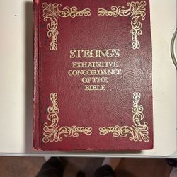 Strong’s Exhaustive Concordance + Hebrew/Chaldee & Greek Dictionaries 