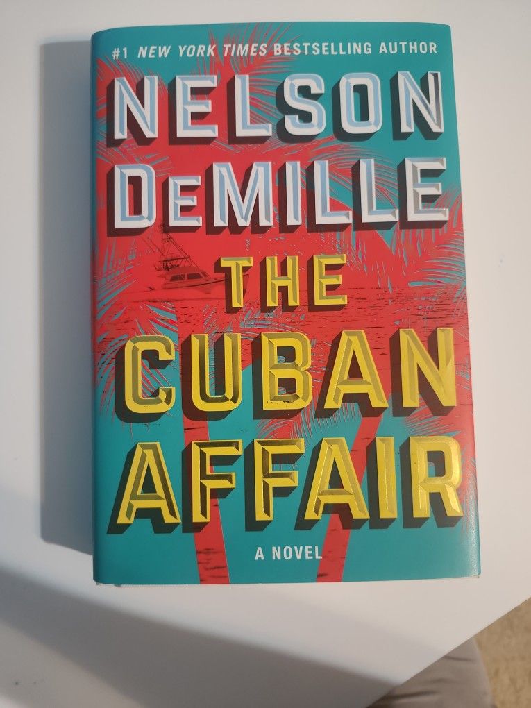 The Cuban AFFAIR By Nelson Demille- A Novel