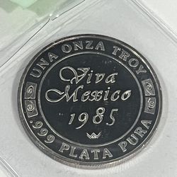 Viva Mexico One Troy Ounce Of Pure .999 Fine silver Coin