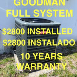 Goodman Air Conditioning New Full System