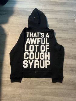 Black VVS THATS AWFUL LOT OF COUGH SYRUP