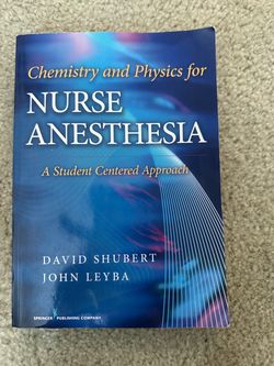 Chemistry and Physics for Nurse Anesthesia Textbook