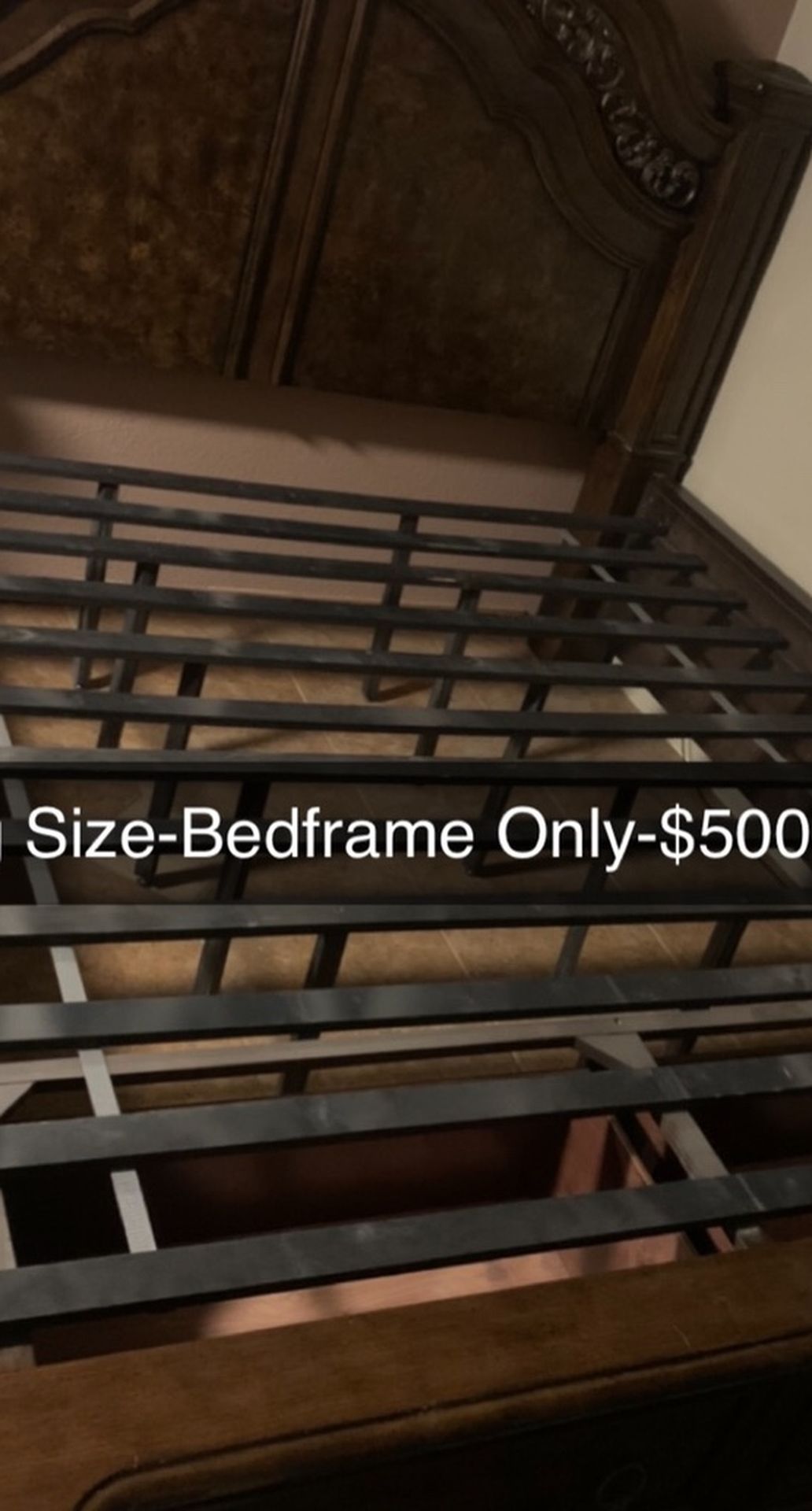 King Size Bedframe ONLY-$500 Obo