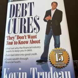 Debt Cures “They” Don’t Want You to Know About