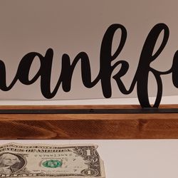 Thankful , tabletop sign