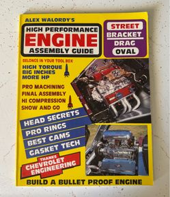 Alex Walordy’s High Performance Engine Assembly Guide