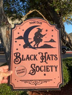 Black Hats Society Halloween Witch Sign 🧙♀️🧹🌙✨🖤