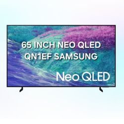 65 Inch Neo QLED QN1EF Samsung Smart TV 4K UHD with 144 Hz refresh rate. Brand new factory sealed.