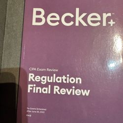 Becker CPA Exam Review Regulation Final Review