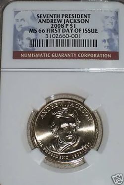 2008-P 7TH PRESIDENT ANDREW JACKSON 1ST DAY! NGC MS66!