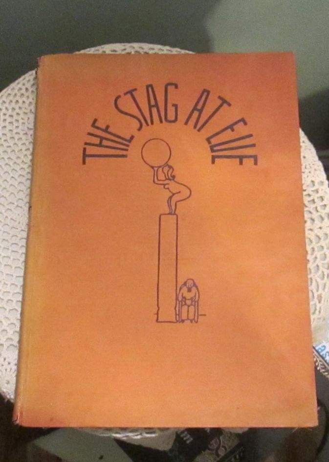 Rare Antique Book - The Stag At Eve (1931)
