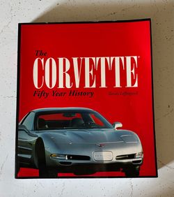 The Corvette: Fifty Year History Hardcover Book by Randy Leffingwell