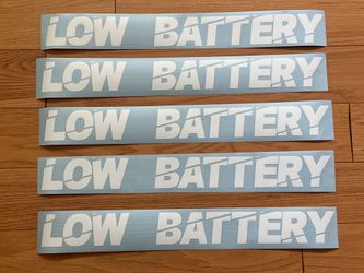 LOW BATTERY Windshield Banner 