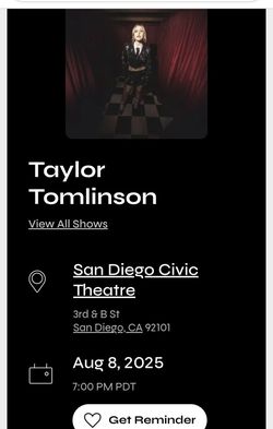 Friday The 8th 2 Tix To TAYLOR TOMLINSON $150