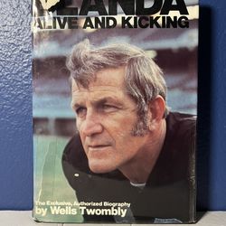 Blanda, alive and kicking : The exclusive, authorized biography Book 1972 NFL Football