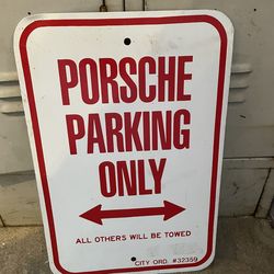 Porsche Parking Sign