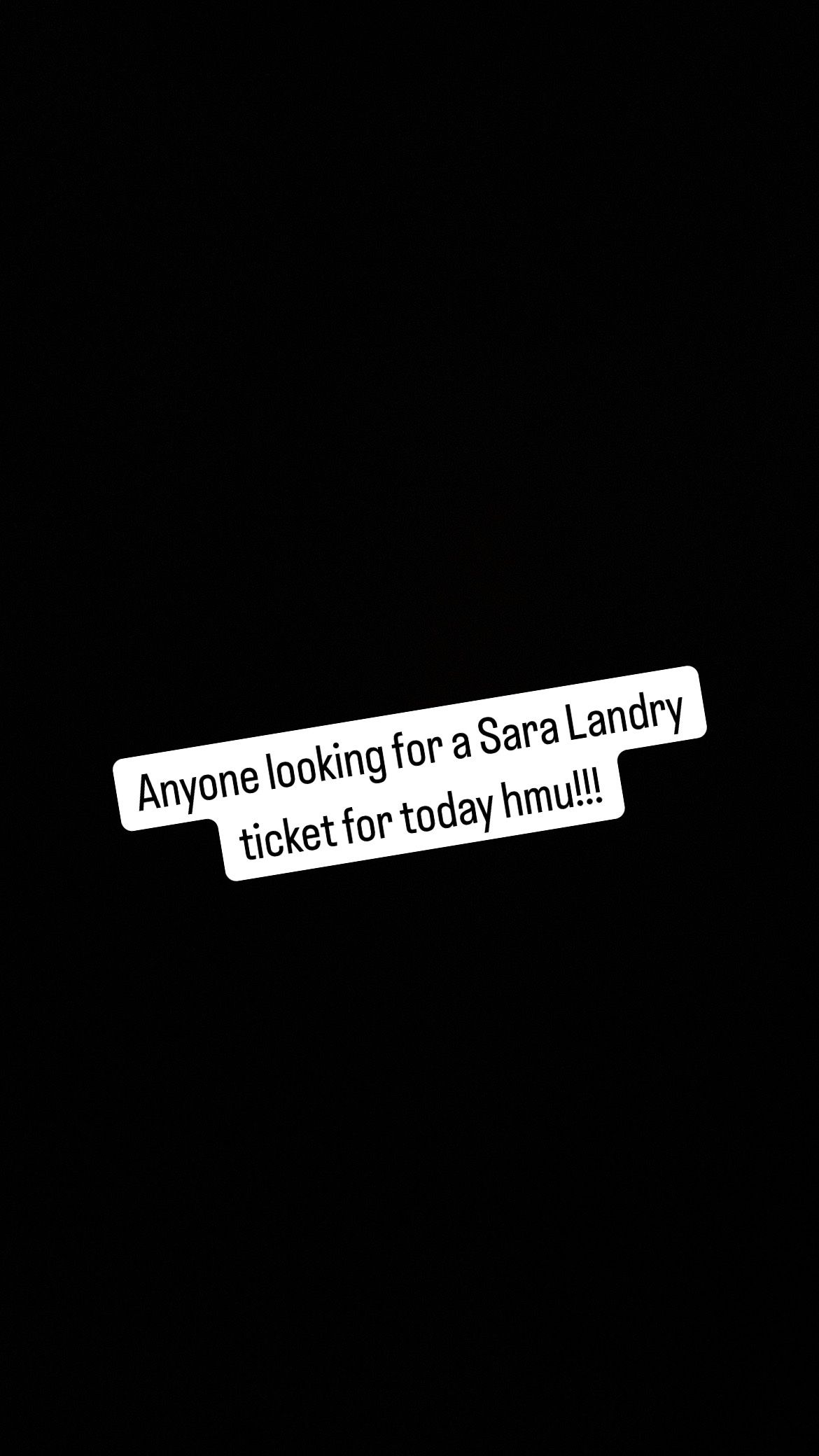 Sara Landry LA Ticket For Sale!