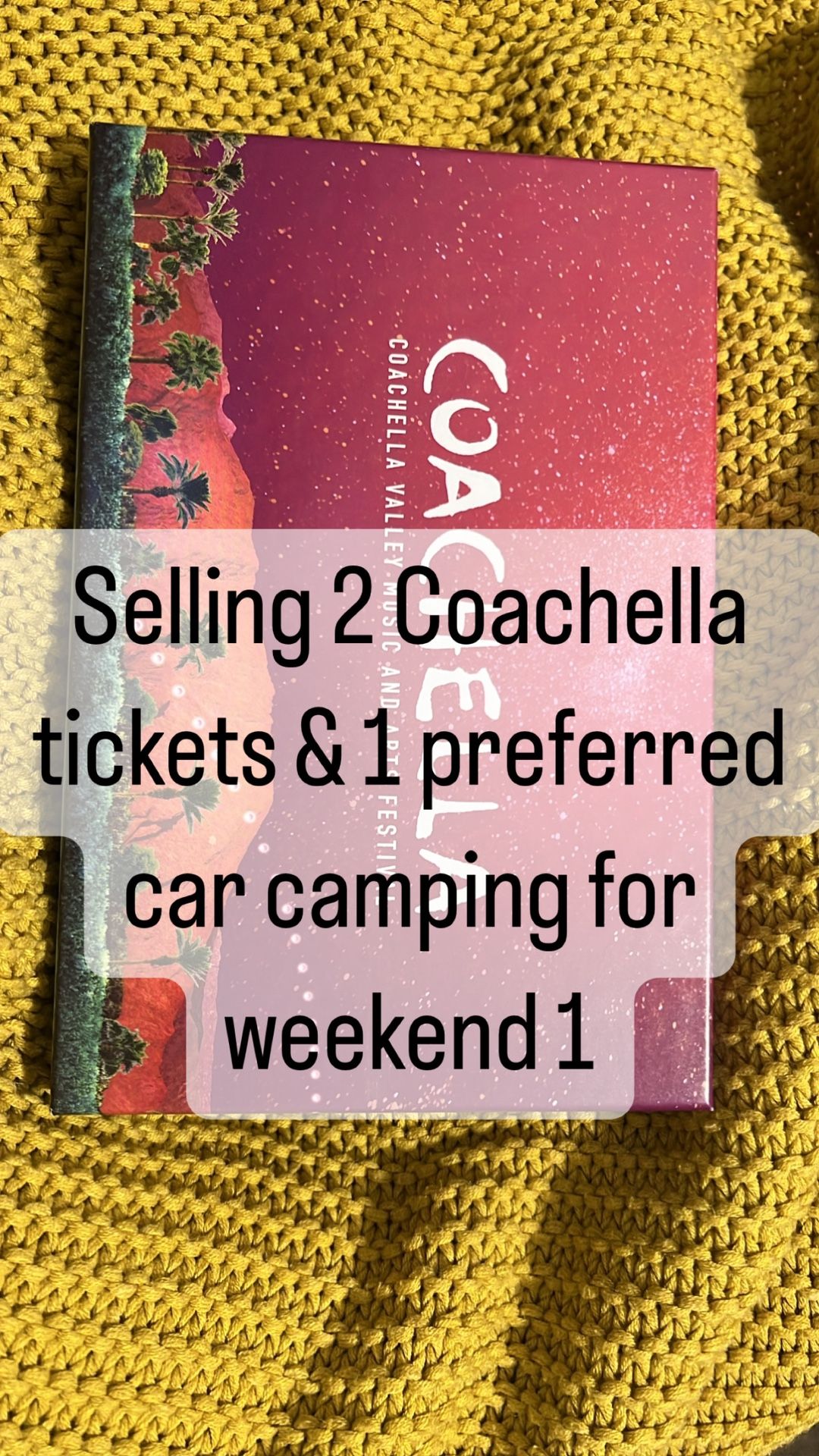 Coachella Tickets Weekend 1