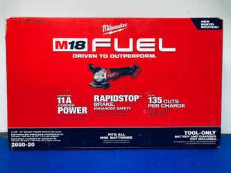 New Milwaukee M18 FUEL 18V Brushless 4-1/2 in./5 in. Grinder (Tool-Only). $150
