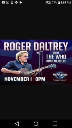 2 tickets THE WHO Roger daultry Live tonight at The Hard Rock