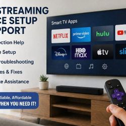 TV & Streaming Device Setup / Troubleshooting (Fast Help!)