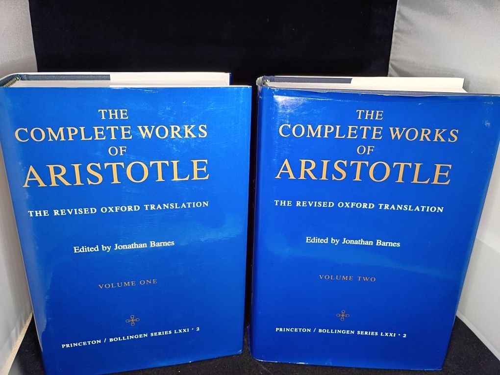 The Complete Works of Aristotle, Volumes 1 and 2  (Revised Oxford Translation) Jonathan Barnes