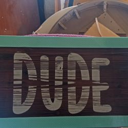 Dude  Sign 