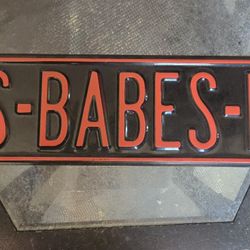 Bikes Babes And Beer, Heavy Duty Metal Sign