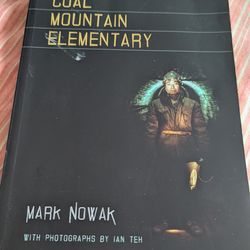 Paperback Coal Mountain Elementary by Mark Nowak