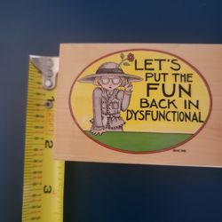 Wood Rubber Stamp DYSFUNCTIONAL 