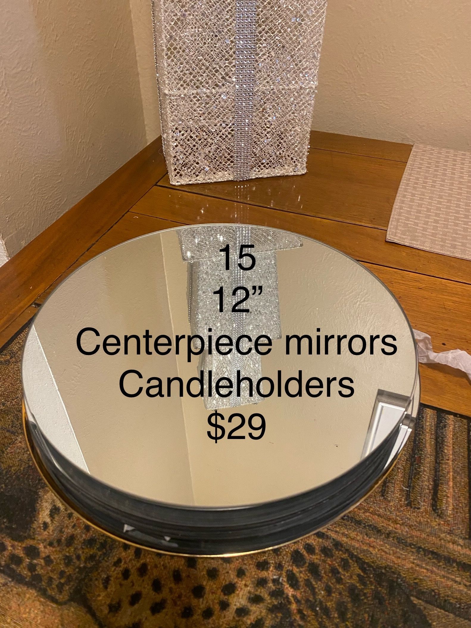 12” Round Mirrors /Quantity 15/candle holders, centerpiece decor