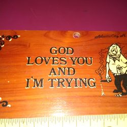 God Loves You - Funny Gift