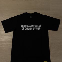Awful Lot Of Cough Syrup Shirt Color Black