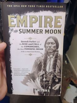 Empire of the Summer Moon by S.C. Gwynne