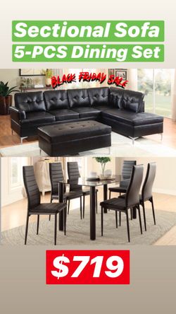 Sectional Sofa and 5-PCS Dining Set “ Black Friday”