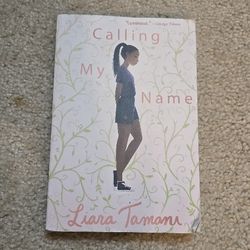 Calling My Name By: Liara Tamani