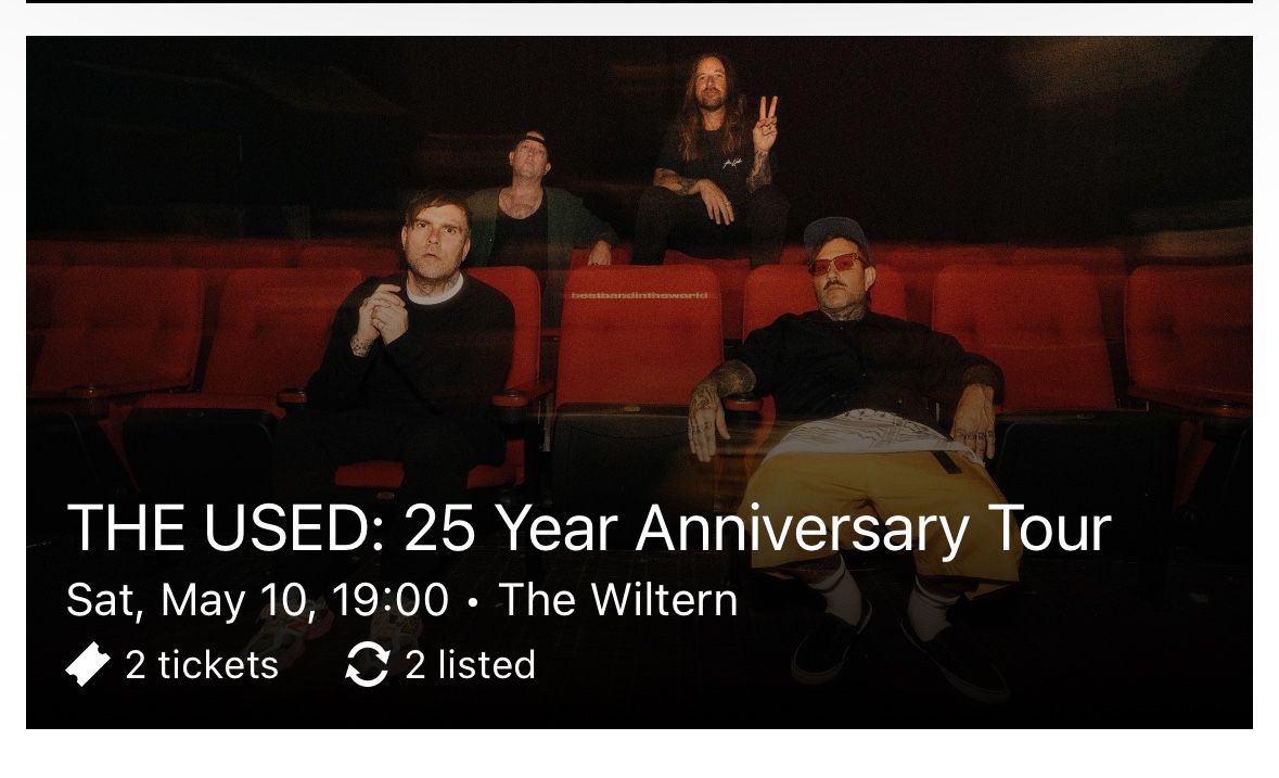 2 GA Tickets - The Used