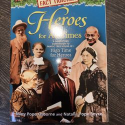 Heroes for All Times by Natalie Pope Boyce; Mary Pope Osborne