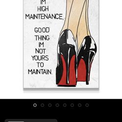 High Maintenance Canvas 