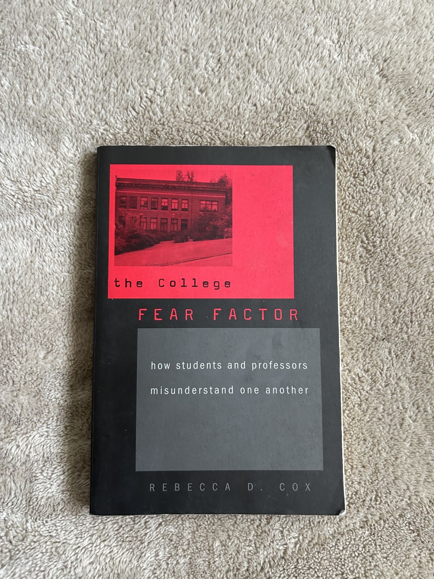 The College Fear Factor Hardcover
