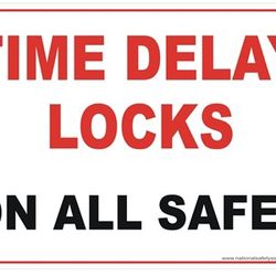 Security Decals Time Delay Locks On All Safes Stickerfor Your Business And Safety