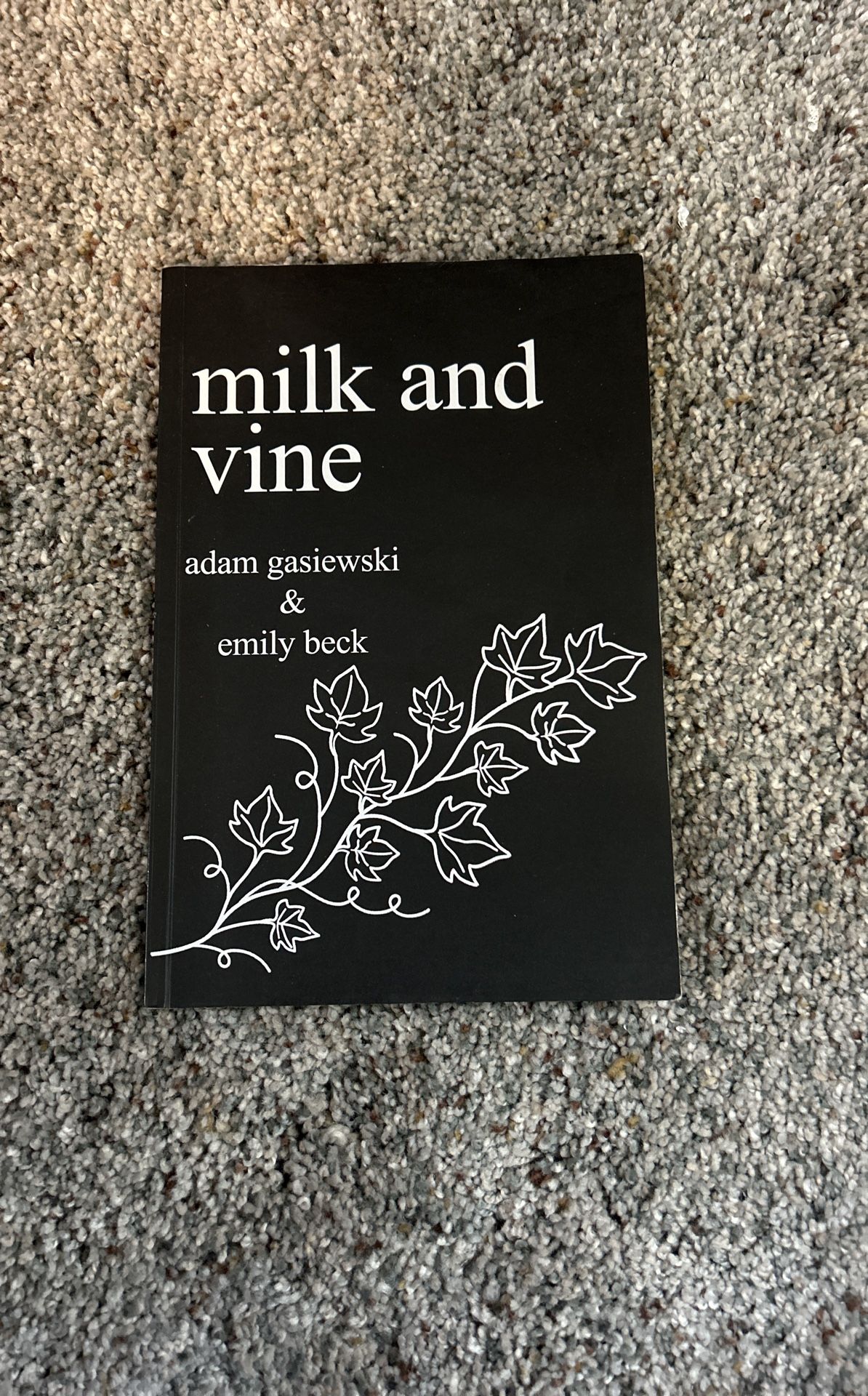 Milk And Vine Book