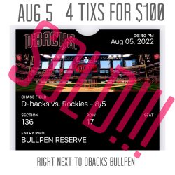 Arizona Diamondbacks Vs Rookies 4 Tixs For $100 Next To DBacks Bullpen