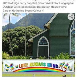 New In Sealed Package.  Love Always Wins Banner. Lonh . Really Cute. See Photo's.  Strongly Made. Cash Pickup Only 