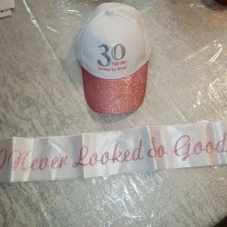 30th Birthday Hat, &  Birthday Sash 