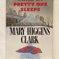 HC book While My Pretty One Sleeps by Mary Higgins Clark 1st Ed 1989 