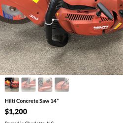 HILTI CONCRETE SAW 14” $800 Today ONLY 
