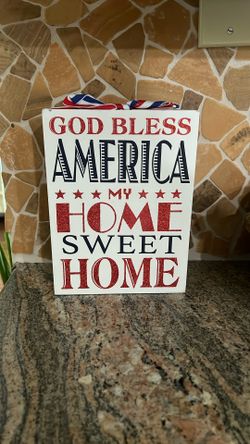 God bless America Home Sweet Home 